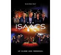 Isaacs - Up Close and Personal