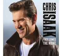 Chris Isaak - First Comes The Night