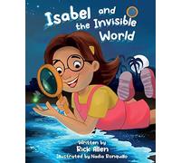 Isabel And The Invisible World