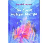 Isabel Anderson Die Zwölf Heiligen Nächte (Relié)