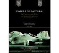 ISABEL I DE CASTILLA: La Estela de una Reina con presencia universal