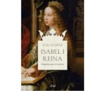 Isabel I, Reina - LUIS SUÁREZ Luis Suárez (Auteur)