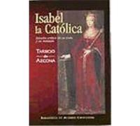 Isabel La Catolica, Biblioteca De Autores Cristianos de Azcona Tarsicio (Auteur)