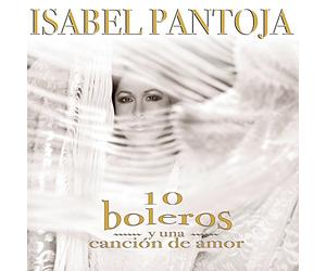 Isabel Pantoja - Diez Boleros y una Cancion