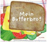 Isabel Pin Mein Butterbrot (Relié)