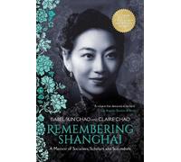 Isabel Sun Chao Claire Chao Remembering Shanghai (Poche)