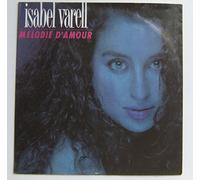 Isabel Varell - Melodie d'amour (1990) / Vinyl single [Vinyl-Single 7'']