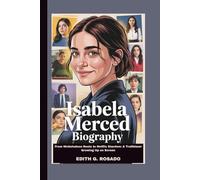 ISABELA MERCED BIOGRAPHY: From Nickelodeon Roots to Netflix Stardom: A Trailblazer Growing Up on Screen