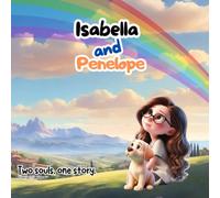 Isabella and Penelope: Two Souls, one Story