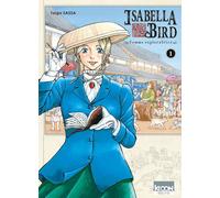 Isabella Bird, Femme exploratrice T01 - Taiga Sassa - Ki-oon - broché - Manga