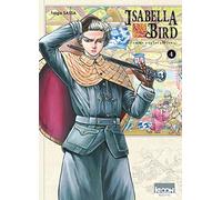 Isabella Bird, Femme exploratrice T04 (04)