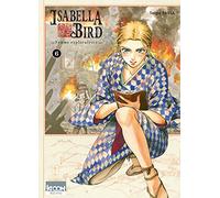 Isabella Bird, femme exploratrice T06