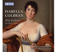 Isabella Colbran Isabella Colbran: Arie Italiane Per Voce E Arpa (CD) Album