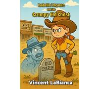 Isabella Twynne and the Grumpy Old Ghost