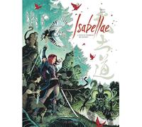Isabellae - Tome 4 - Sous le tombeau de 500 rois - Raule - Le Lombard Eds - cartonné - Bande dessinée