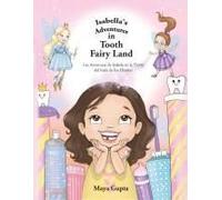Isabella's Adventures In Tooth Fairy Land