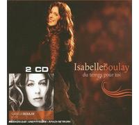 Isabelle Boulay - Coffret 2 CD : Du Temps pour toi / Tout un jour