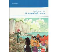 Isabelle Darras Le voyage de la 5eme B (Poche)