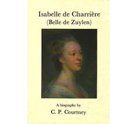 Isabelle De Charriere (Belle De Zuylen)