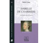 Isabelle de Charrière - n° 80 Ecrire pour vivre autrement. - Valérie Cossy - Presses Polytechniques Romandes - broché - Essai