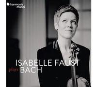 Isabelle Faust – Isabelle Faust Plays Bach – Coffret CD – Harmonia Mundi