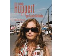 Isabelle Huppert - Carole Bellaïche - La Martiniere Eds De - relié - Beau livre