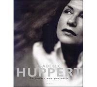 Isabelle Huppert, la femme aux portraits