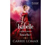 Isabelle Le mariage de convenance - Carrie Lomax - Carrie Lomax - ebook (ePub) - Livre