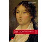 Isabelle Morel-De Gélieu - Journal 1819-1834