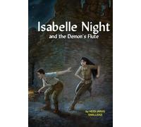 Isabelle Night and the Demon's Flute