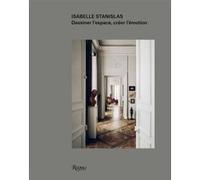 Isabelle Stanislas, Thomas Erber, Hervé Lemoine – Dessiner l'espace, Créer l'émotion