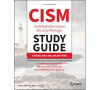 ISACA CISM Certified Information Security Manager Study Guide