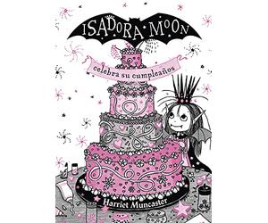 Isadora Moon 3 - Isadora Moon celebra su cumpleaños (edición especial): ¡Un libro mágico con purpurina en la cubierta!