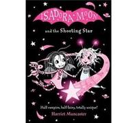 Isadora Moon and the Shooting Star PB - Harriet Muncaster - Oxford University Press - Livre en Anglais - Paperback Harriet MuncasterHarriet Muncaster (Auteur)