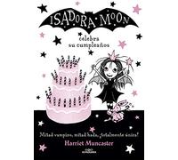 Isadora Moon celebra su cumpleaños / Isadora Moon Has a Birthday