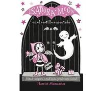 Isadora Moon En El Castillo Encantado [Livre en VO] Muncaster, Harriet (Auteur)