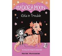 Isadora Moon Gets In Trouble