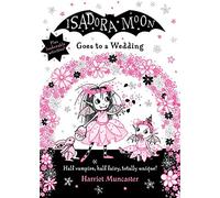 Isadora Moon Goes to a Wedding – Oxford University Press