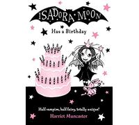Isadora Moon Has a Birthday