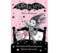 Isadora Moon Has a Sleepover