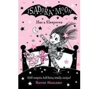 Isadora Moon Has A Sleepover