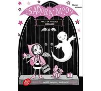 Isadora Moon part en voyage scolaire