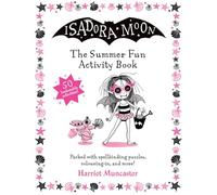 Harriet Muncaster – Isadora Moon : The Summer Fun Activity Book