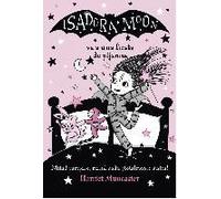 Isadora Moon va a una fiesta de pijamas / Isadora Moon has a Sleepover