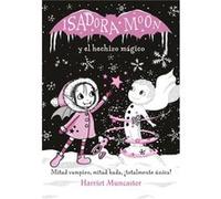 Isadora Moon Y El Hechizo Magico [Livre en VO] Muncaster, Harriet (Auteur)
