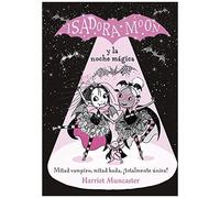 Isadora Moon Y La Noche Mágica / Isadora Moon Puts On A Show