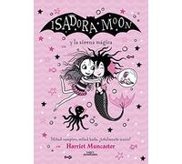 Isadora Moon y la sirena mágica / Isadora Moon Under the Sea