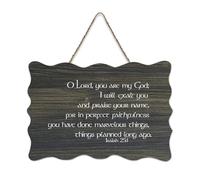 Isaiah 25:1 Panneau en bois avec inscription « You Are My God, I Will Exalt You Praise Your Name, in Perfect Faithfulness, You Have Don », 15,2 x 25,4 cm, décoration murale en bois pour porte d'entrée