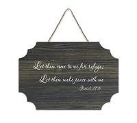 Isaiah 27:5 Let Them Come to Me for Refuge; Let Them Make Peace with Me - Panneau de bienvenue en bois rustique pour porte d'entrée, porche, mur, école, salle de classe, café, club - 15,2 x 25,4 cm