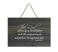 Isaiah 28:21 Panneau en bois avec inscription « The Lord Will Rise Up As He Did Before, to Do His Unexpected Work And Perform His Myste Wood Sign » 15,2 x 25,4 cm - Décoration murale en bois pour